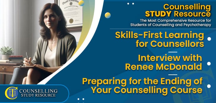 CT-Podcast-Ep301 featured image - Topics Discussed: Skills-First Learning for Counsellors – Interview with Renee McDonald – Preparing for the Ending of Your Counselling Course